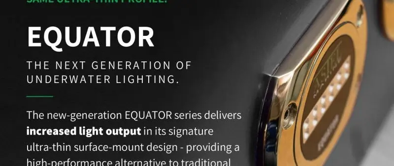 Astel EQUATOR LED Underwater Boat Lights Gain Higher Output — original official source photograph